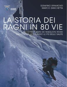 La storia dei Ragni in 80 vie